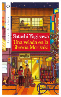 Satoshi Yagisawa — Una velada en la librería Morisaki