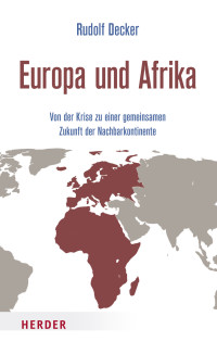 Rudolf Decker — Europa und Afrika