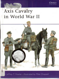 Jeffrey Fowler — Axis Cavalry in World War II