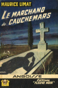 Limat Maurice [Limat Maurice] — Le Marchand de cauchemars