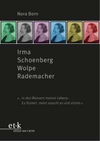 Nora Born — Irma Schoenberg Wolpe Rademacher