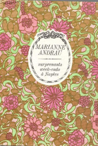 Marianne Andrau [Andrau, Marianne] — Surprenants week ends à Naples