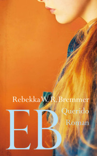 Rebekka W.R. Bremmer — Eb