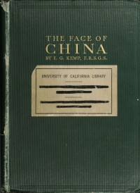 By E.G Kemp — 晚清中华面貌.The face of China.travels in east.north.central and western China