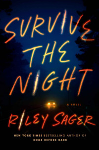 Sager, Riley — Survive the Night