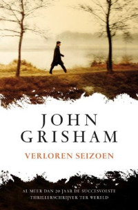 John Grisham — Verloren seizoen