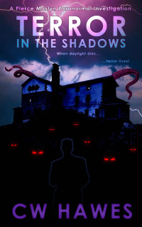 C W Hawes — Terror in the Shadows