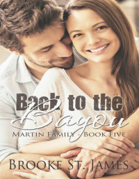 Brooke St. James — Back to the Bayou (Martin Family Book 5)