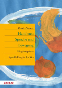 Renate Zimmer — Handbuch Sprache und Bewegung