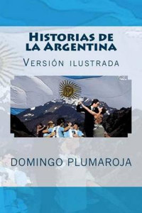 Domingo Plumaroja — Historias de la Argentina