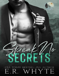 E.R. Whyte — Speak No Secrets (Lucy Falls)