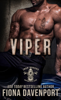 Fiona Davenport — Viper (Iron Rogues MC Book 8)