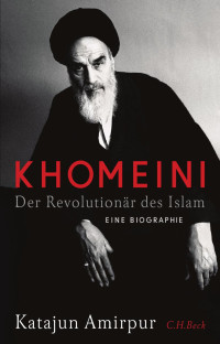 Katajun Amirpur; — Khomeini