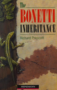 Richard Prescott — The Bonetti Inheritance - Macmillan Heineman Readers: Level 5