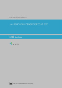 Edmund Brandt (Hrsg.) — Jahrbuch Windenergierecht 2013