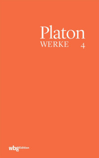 Eigler, Gunther — Platon WERKE Band IV: Politeia (Der Staat)