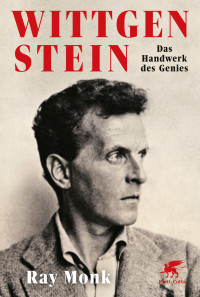 Ray Monk; — Wittgenstein