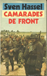 Sven Hassel [Hassel, Sven] — Camarades de front