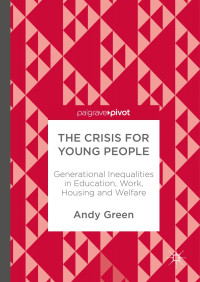 Andy Green — The Crisis for Young People