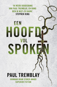 Paul Tremblay — Een hoofd vol spoken