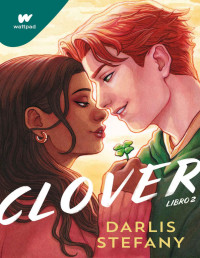 Darlis Stefany — Clover 2. Soy Tu Trébol