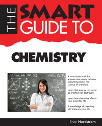 Brian Nordstrom — The Smart Guide To Chemistry