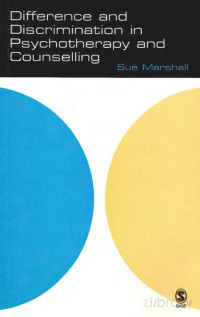 Marshall — Difference and Discrimination in Psychotherapy and Counselling (2004)