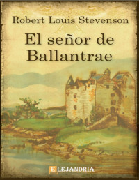 Robert Louis Stevenson — El señor de Balantrae