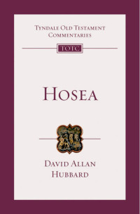 David Allan Hubbard — Hosea