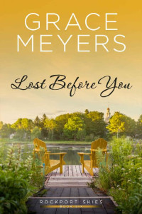 Grace Meyers — Lost Before You #6 (Rockport Skies 06)