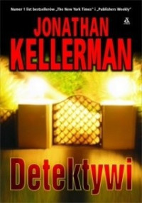 Jonathan Kellerman — Detektywi