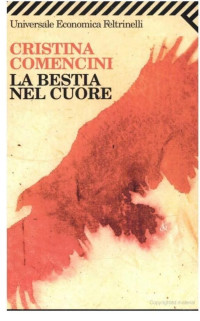 Cristina Comencini — La bestia nel cuore