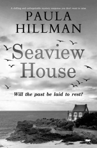 Paula Hillman — Seaview House