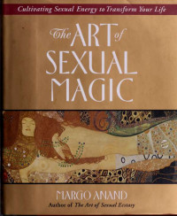 Margot Anand — The art of sexual magic