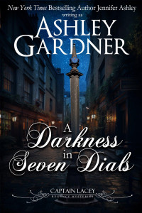 Ashley Gardner — A Darkness in Seven Dials