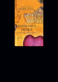 Mark Hall;Tim Luke; — Your Own Jesus