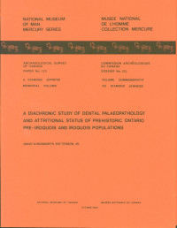 J. R. Patterson — Diachronic Study of Dental Palaeopathology and Attritional Status of Prehistoric Ontario Pre-Iroquois and Iroquois Populations