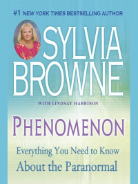 Sylvia Browne — Phenomenon: Everything You Need to Know About the Paranormal