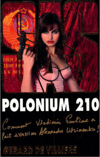 de Villiers, Gérard — SAS T167 : Polonium 210