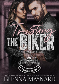 Glenna Maynard — Trusting The Biker