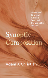 Adam J. Christian; — Synoptic Composition