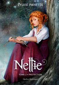 Unknown — Nellie, Tome 1 - Protection