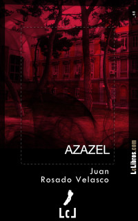 Juan Rosado Velasco — Azazel