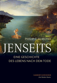 Philip C. Almond; — Jenseits