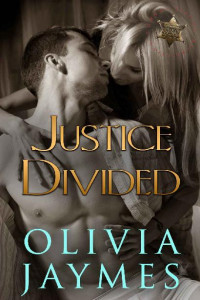 Olivia Jaymes — Justice Divided