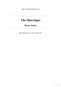Henry James — The Marriages