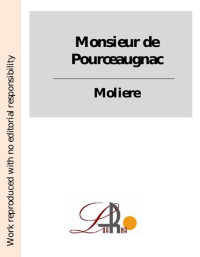 Moliere — Monsieur de Pourceaugnac