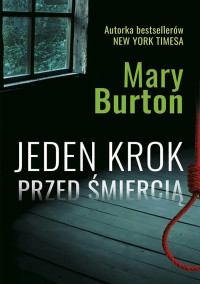 Mary Burton — Jeden krok przed śmiercią
