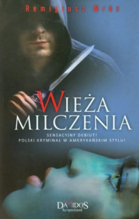 Wieża milczenia — Remigiusz Mróz