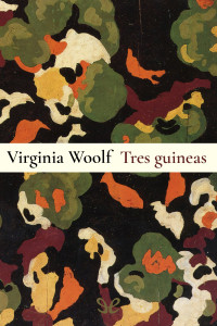 Virginia Woolf — Tres guineas